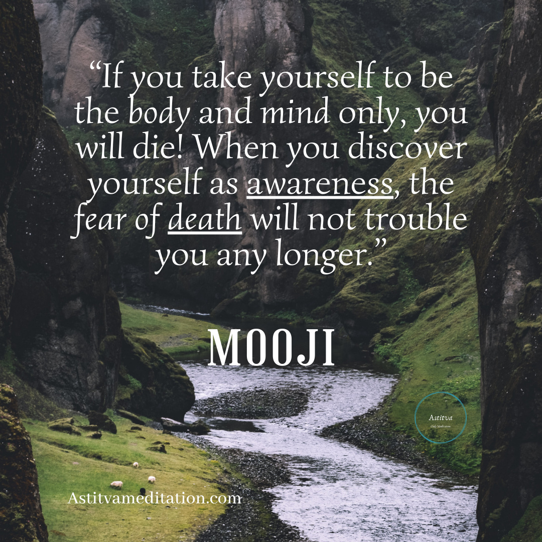 Discover yourself as awareness ~ Mooji