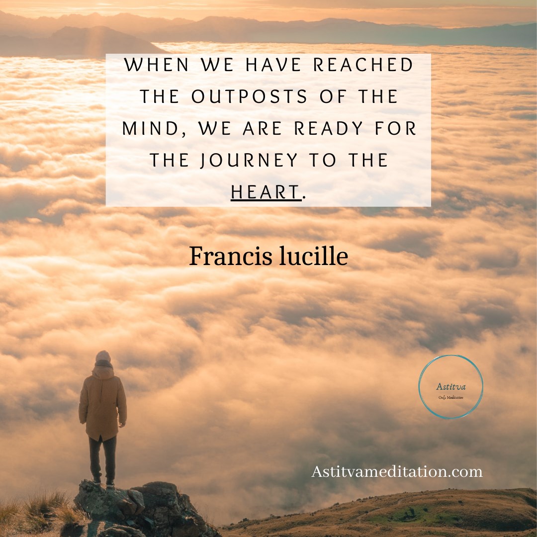 Outposts of the mind ~ Francis Lucille