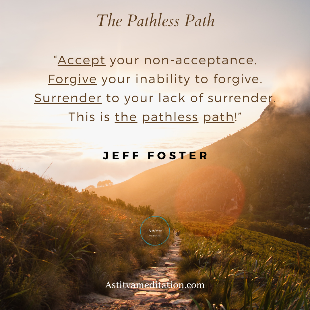 The Pathless Path ~ Jeff Foster