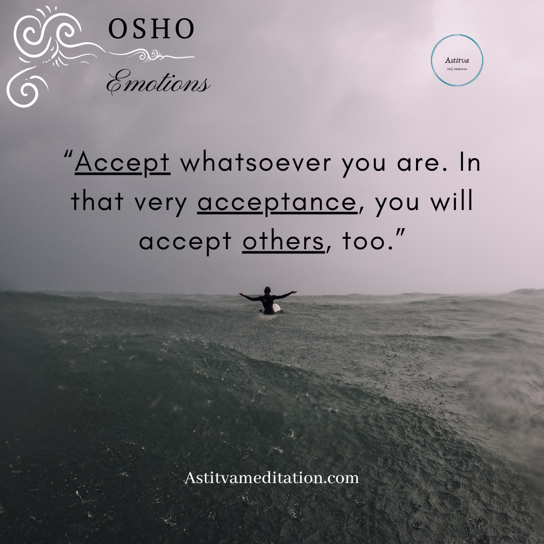 Acceptance ~ Osho
