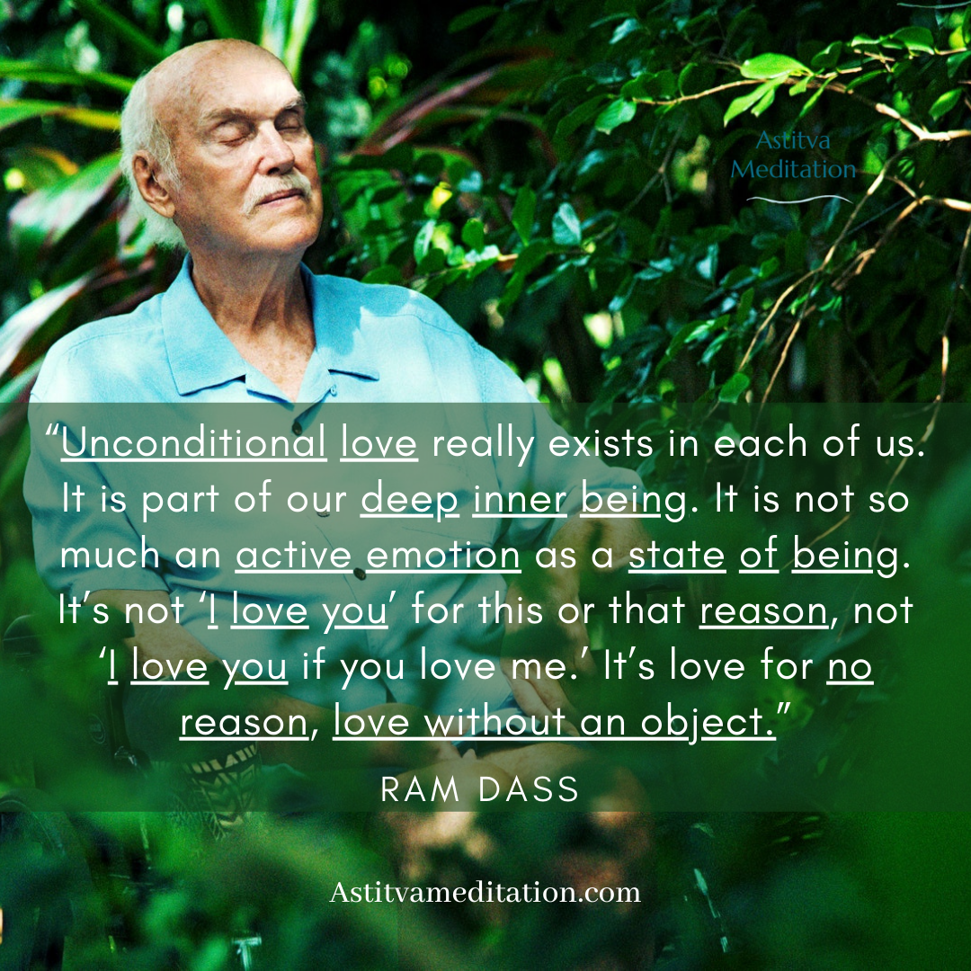 Love without an object ~ Ram Dass