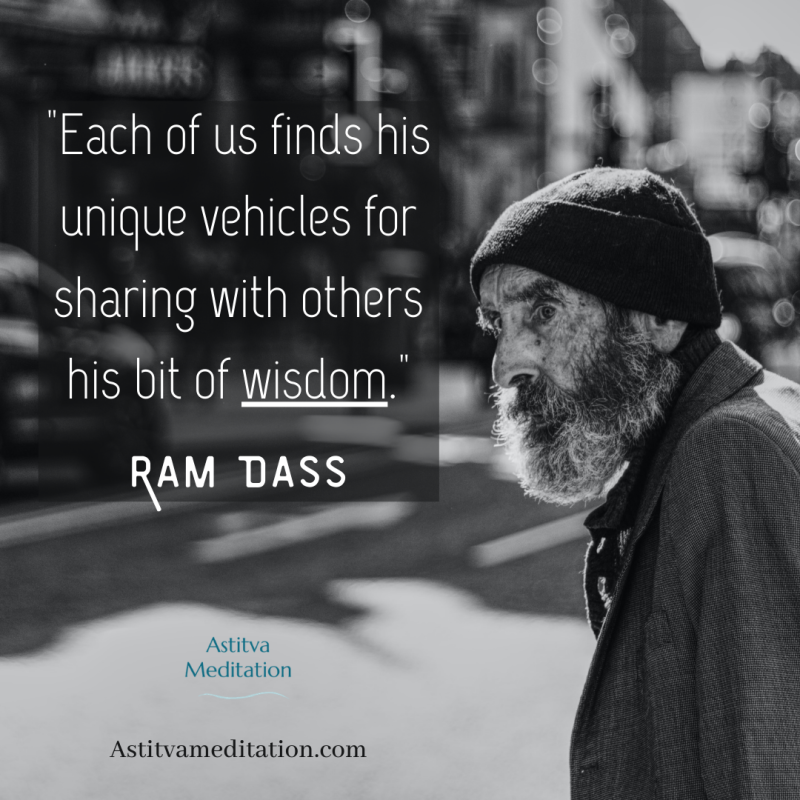 Ram Dass ~ Wisdom